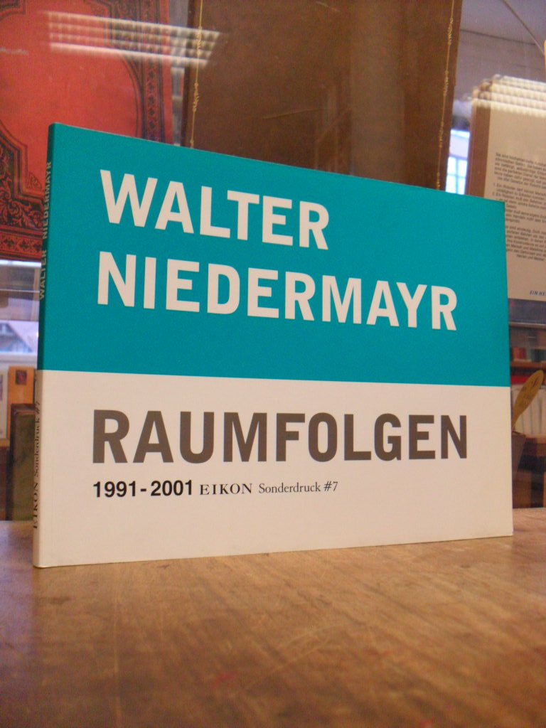 Walter Niedermayer : Raumfolgen 1991 - 2001,, Brotfabrik Galerie, Berlin,  5. Oktober - 18. November 2001